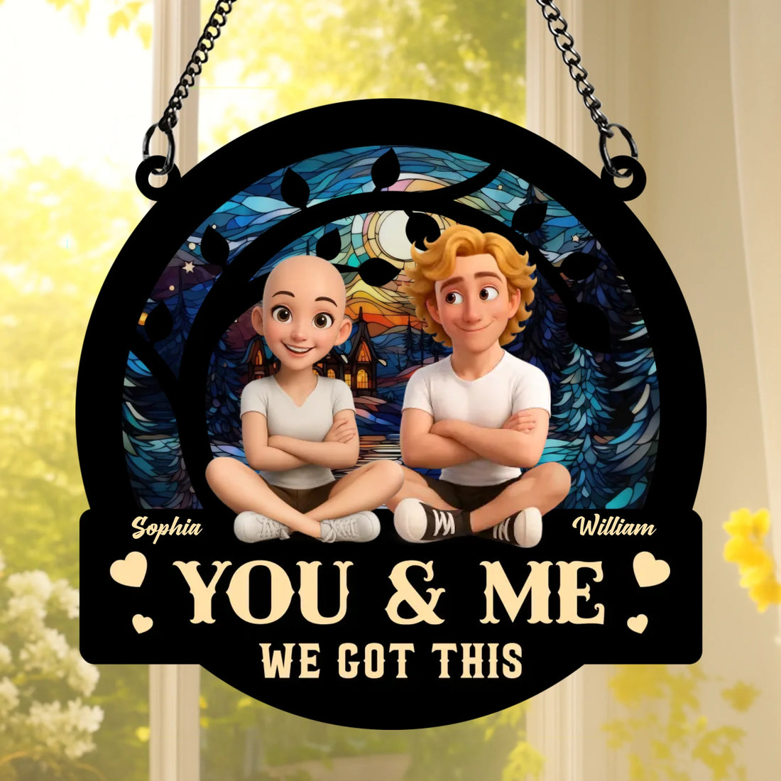 You & Me We Got This - Personalized Custom Suncatcher SUN02