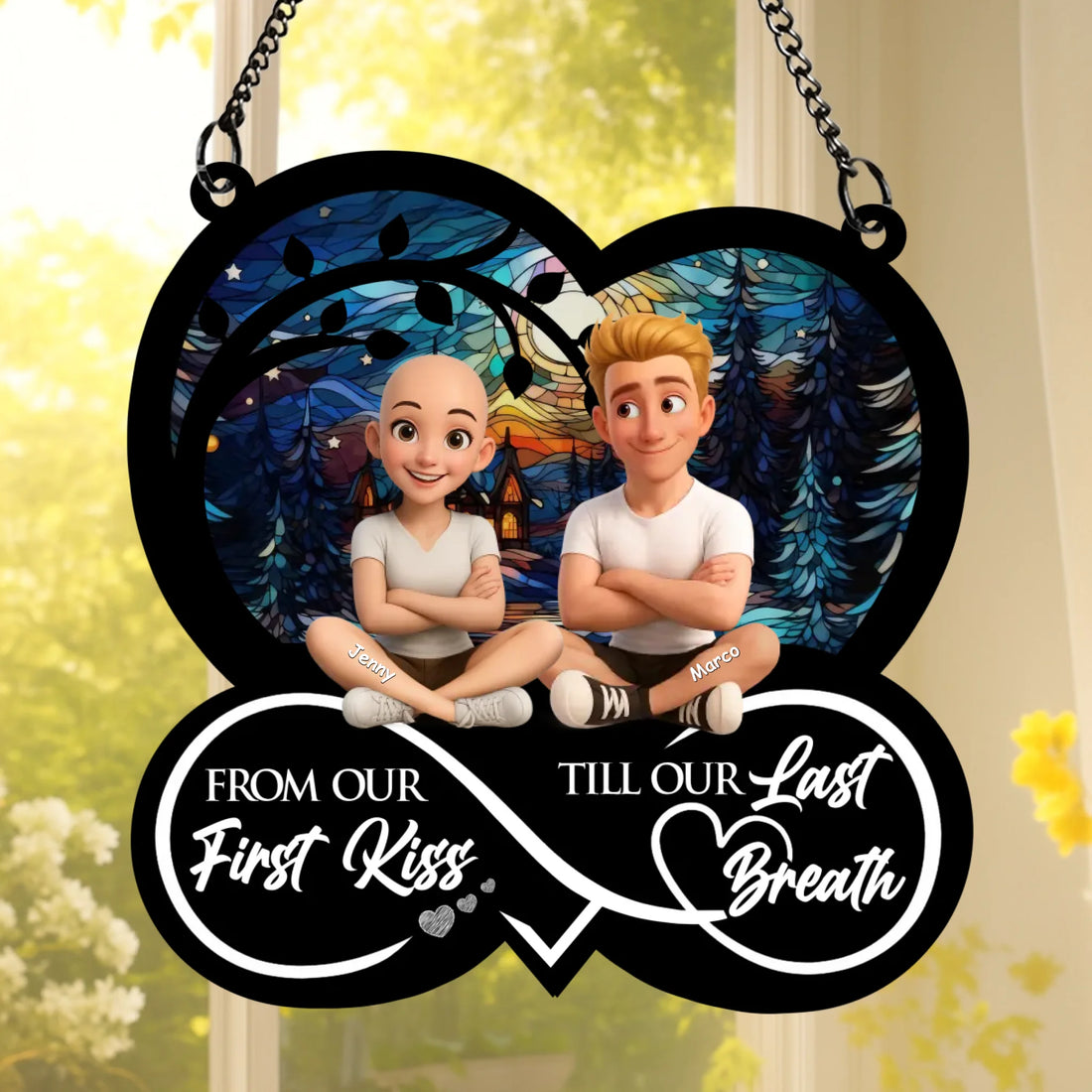 From Our First Kiss Till Our Last Beath - Personalized Custom Suncatcher SUN05