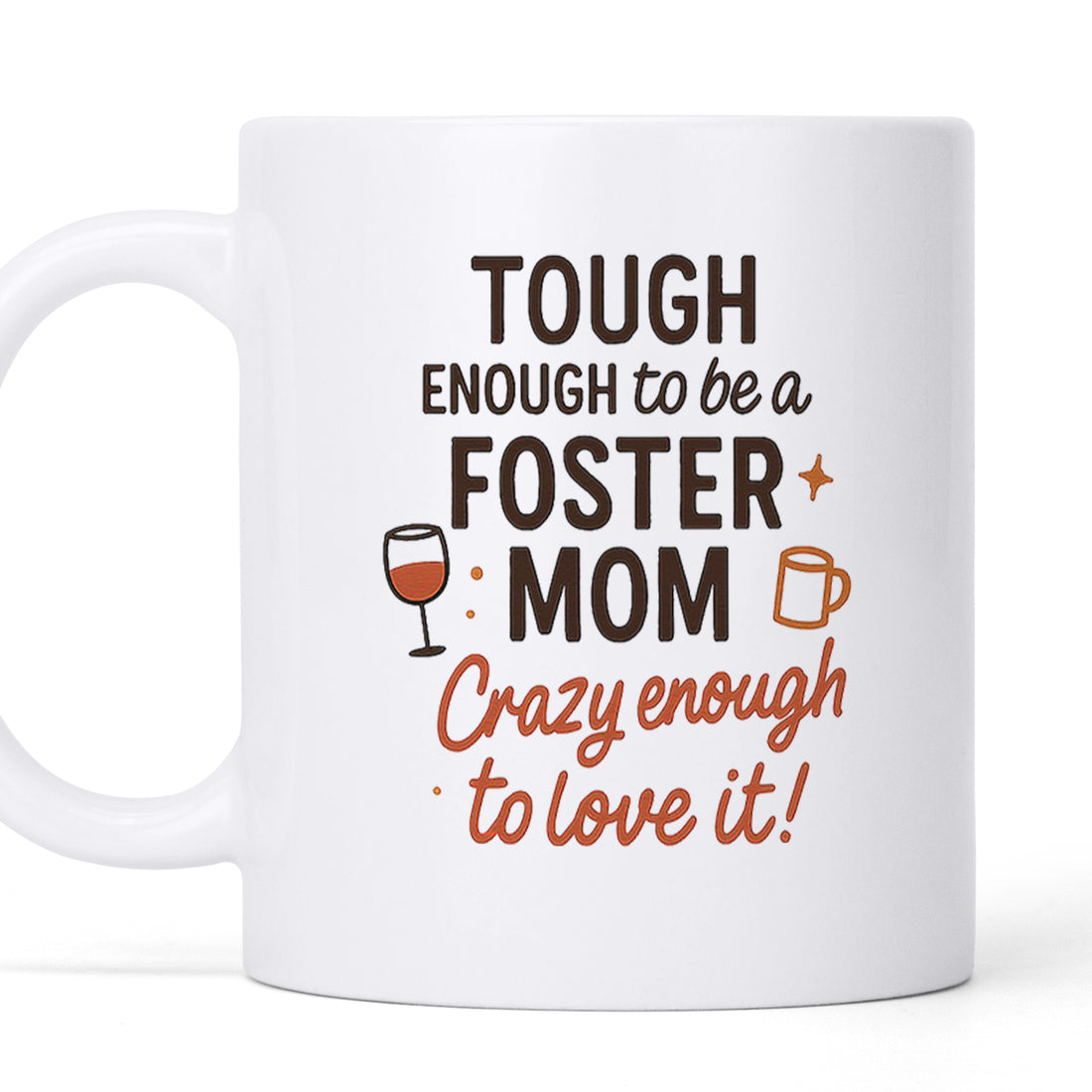 Foster Mom - Personalized Custom Coffee Mug MUG22