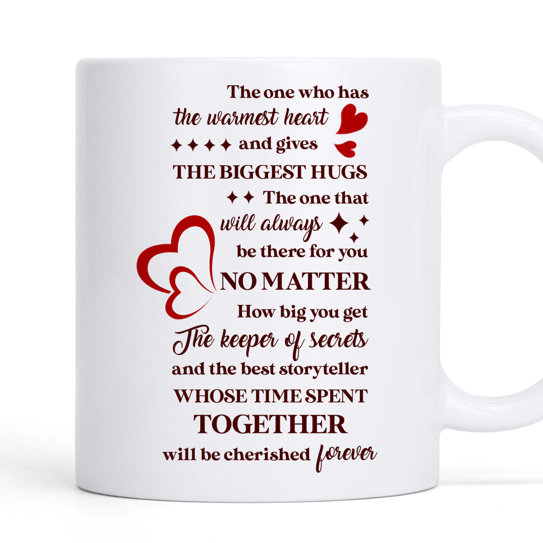The One Who Has The Warmest Heart - Personalized Custom Coffee Mug MUG61