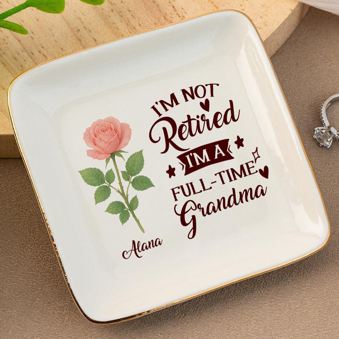 I'm Not Retired I'm A Full-Time Grandma - Personalized Ceramic Ring Dish - RD27