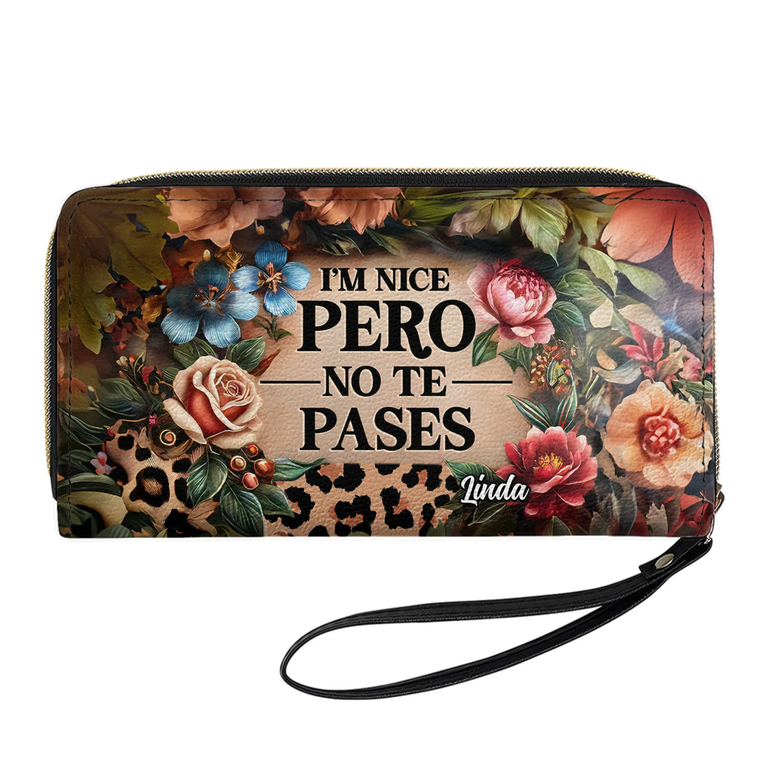 I'm Nice Pero No te Pases - Personalized Leather Clutch Purse LAT07C
