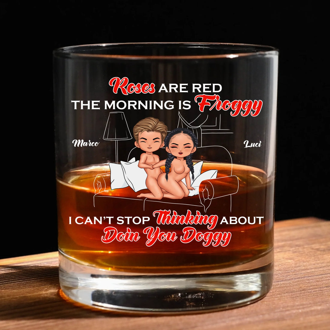 Kisses Are Red, The Morning Is Froggy - Round Whiskey Glass GL14