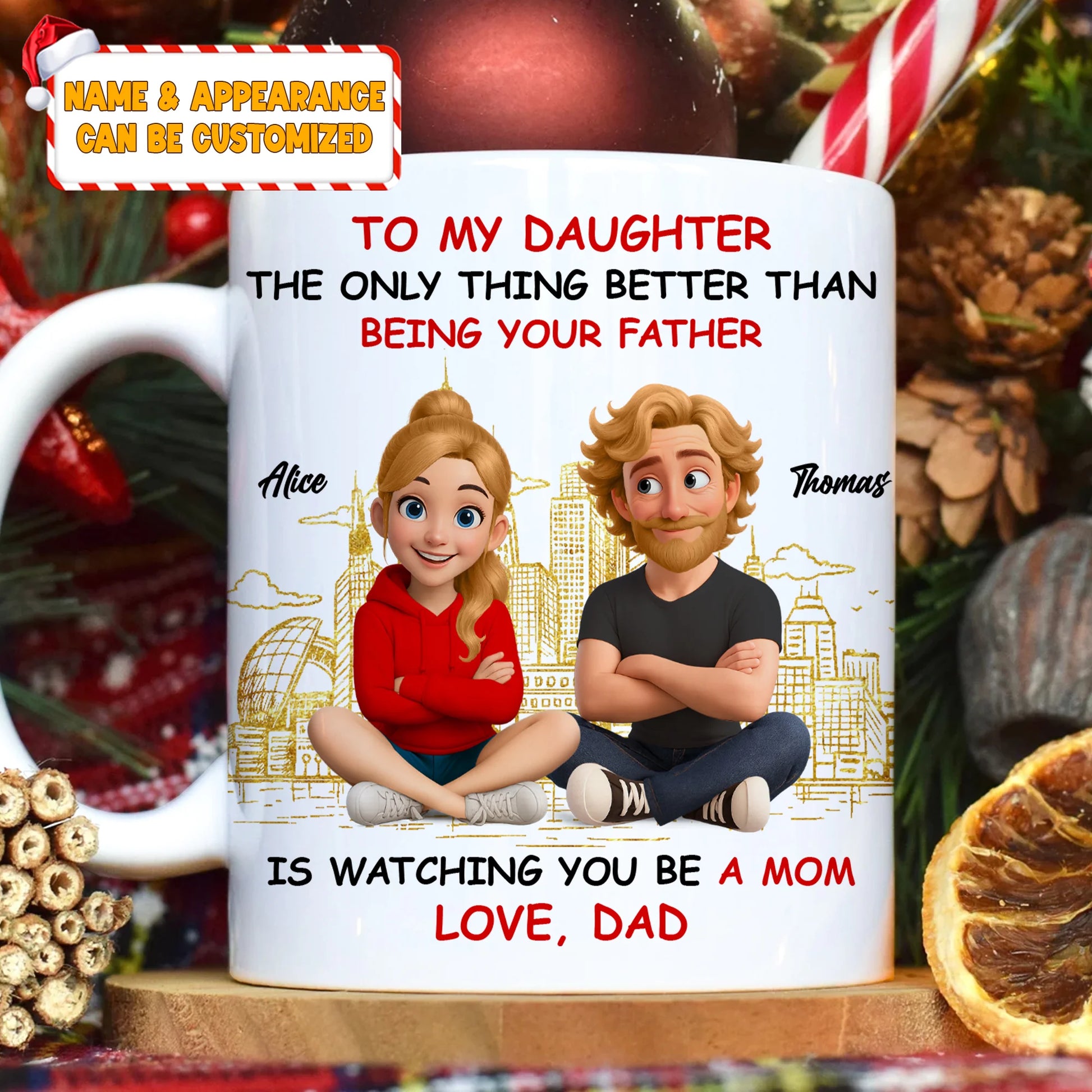 Personalized Daughter Coffee Mug From Dad Watching You Be A Mom