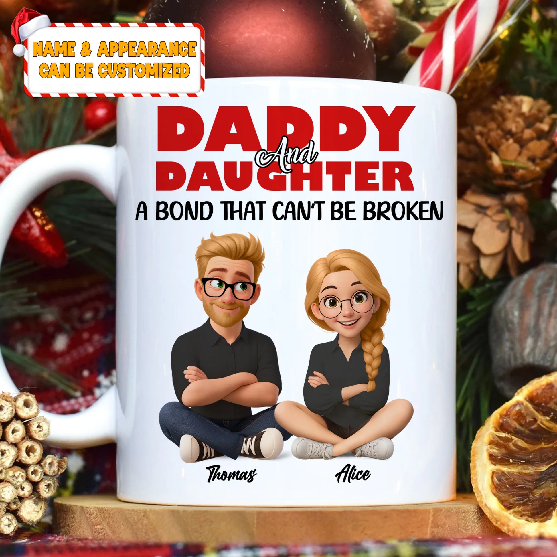 A Bond Can't Be Broken personalized daddy and daughter coffee mug with custom names
