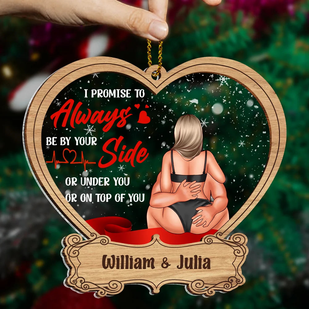 Always by your side personalized acrylic wood ornament for couples