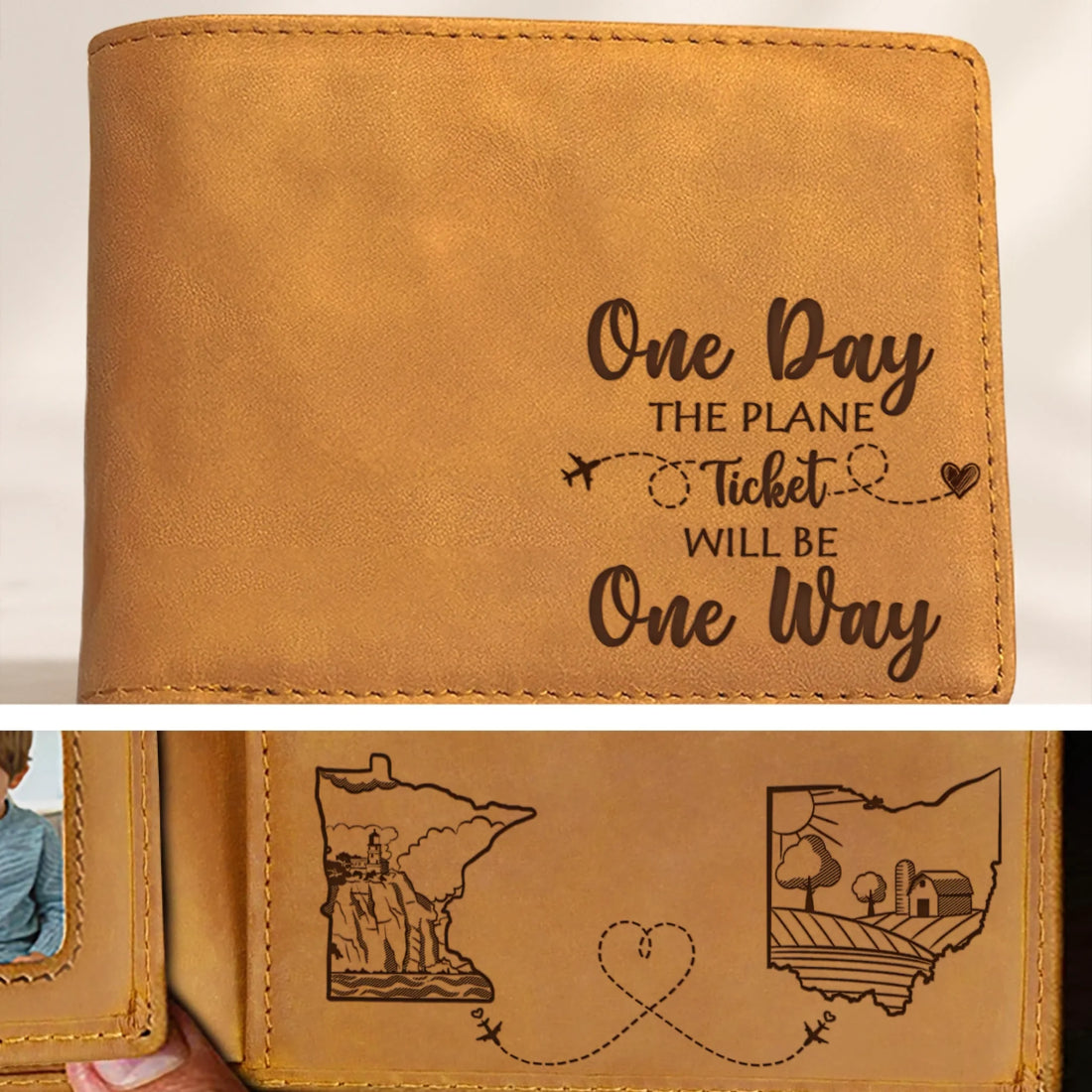 One Day The Plane Ticket Will Be One Way - Personalized Men Leather Wallet EW07
