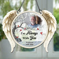 Always With You personalized memorial suncatcher with custom photo