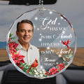 Personalized memorial glass car hanger with photo and I Have You In My Heart quote