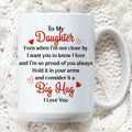 Custom Daughter Mug From Mom With Heartfelt Message
