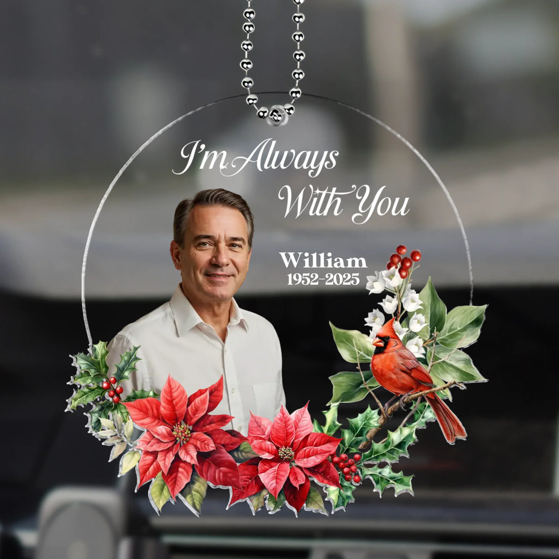 Always With You - Personalized Acrylic Car Hanger