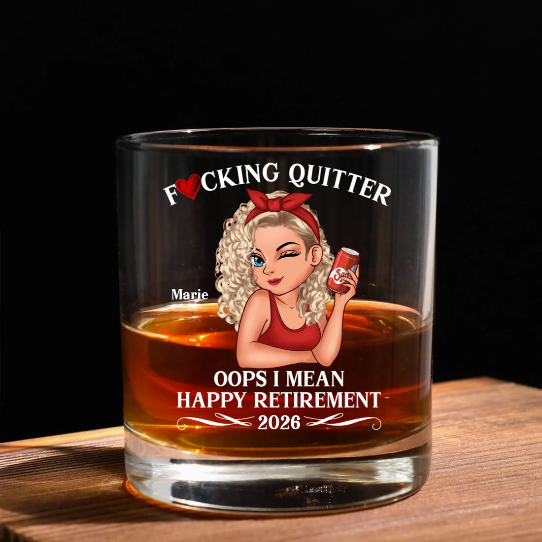 F-cking Quitter- Personalized Whiskey Glass