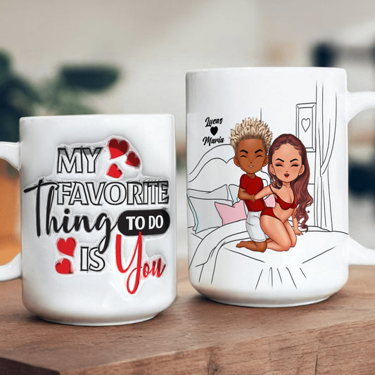 My Favorite Thing - Personalized Custom Coffee Mug MUG02