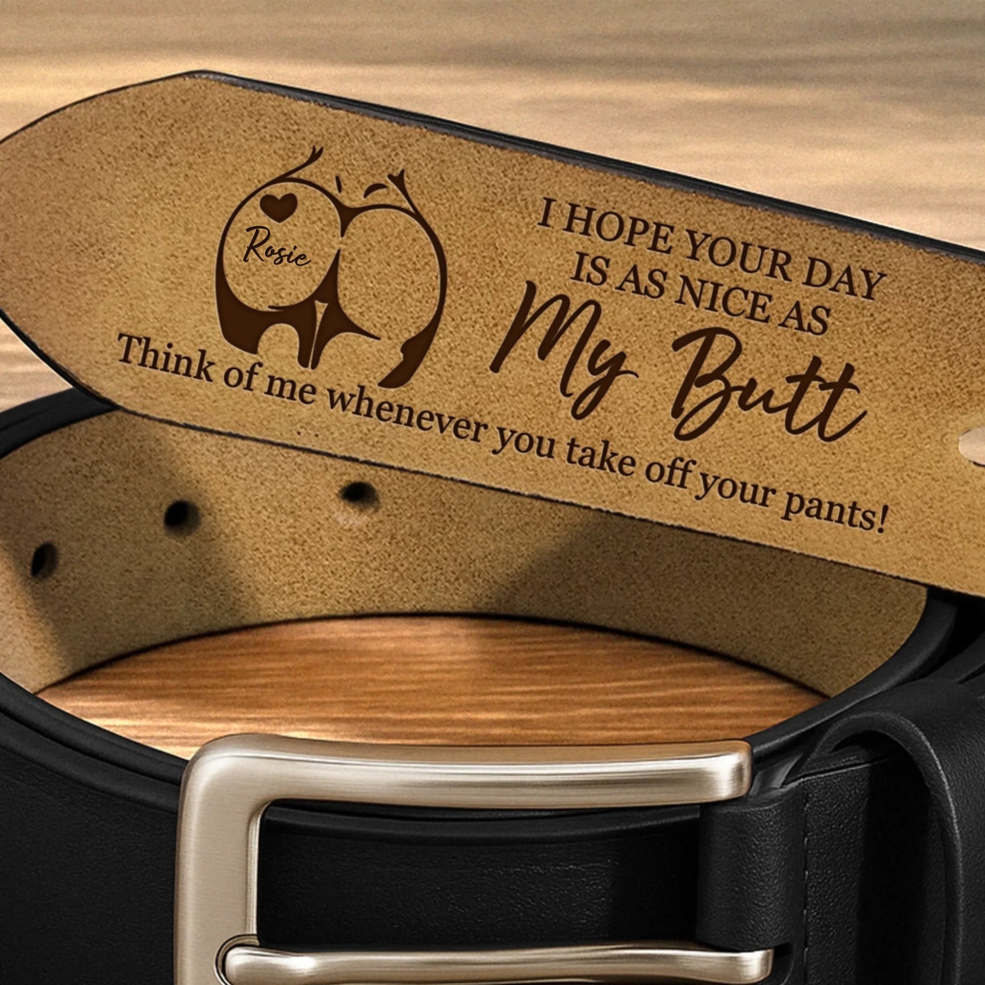 Personalized As Nice As My Butt Engraved Leather Belt with Hidden Message