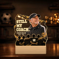 Personalized coach memorial night light with photo and Still My Coach