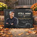 Memorial garden stone reading Still Here Every Morning with coach photo outdoors